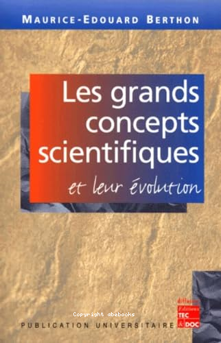 Les grands concepts scientifiques et leur évolution