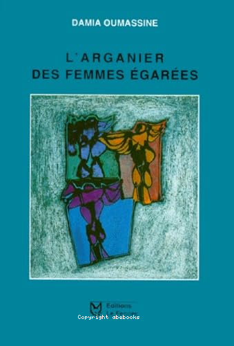 L'arganier des femmes égarées