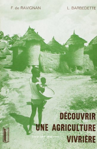 Découvrir une agriculture vivrière