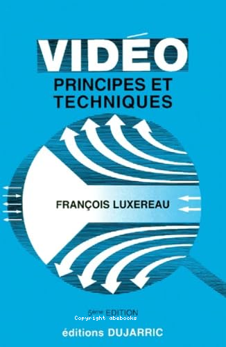 Video : principes et techniques
