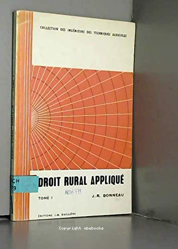 Droit rural appliqué tome 1