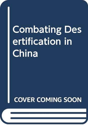 Combatin deserfication in china