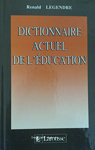 Dictionnaire actuel de l'éducation