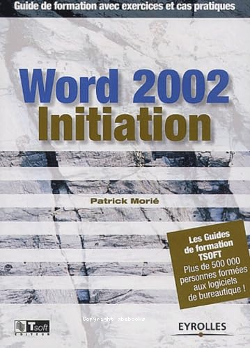 Word 2002 : Initiation