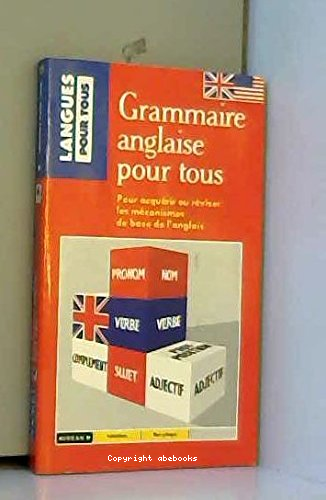 Grammaire anglaise pour tous