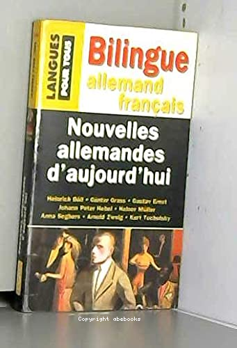 Bilingue allemand français : Nouvelles allemandes d'aujourd'hui