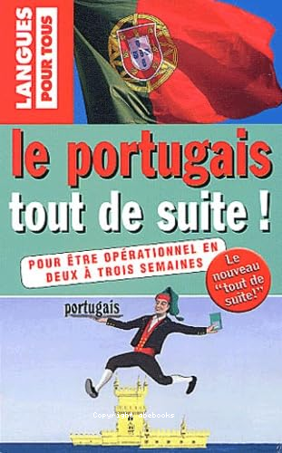 Le portugais tout de suite !