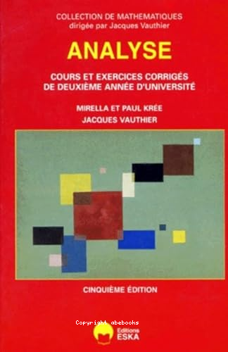Analyse : cours et exercices corrigés de deuxième année