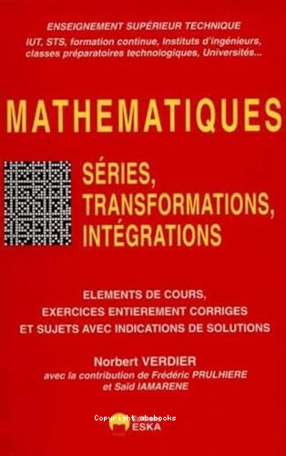 Mathématiques : séries, transformations, intégrations