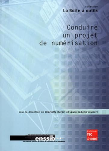 Conduire un projet de numérisation
