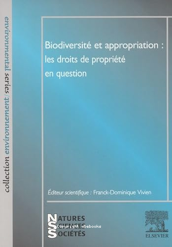 Biodiversité et appropriation : les droits de propriété en question
