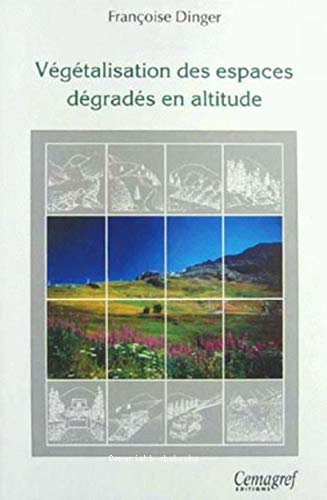 Végétalisation des espaces dégradés en altitude
