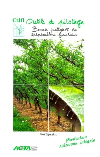Outils de pilotage : bonnes pratiques en arboriculture fruitière