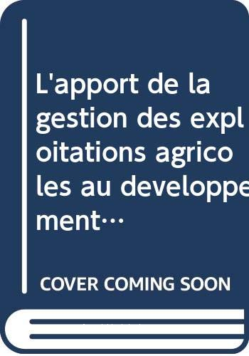 L'apport de la gestion des exploitations agricoles au développement des circuits financiers ruraux