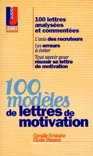 100 modèles de lettres de motivation